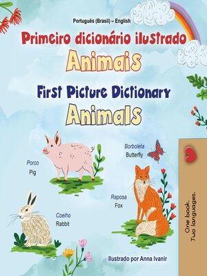cover image of Primeiro dicionário ilustrado Animais / First Picture Dictionary Animals